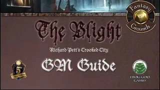 Fantasy Grounds - The Blight: GM Guide (5E)