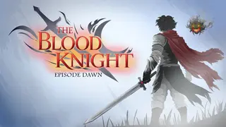 The Blood Knight: Episode Dawn