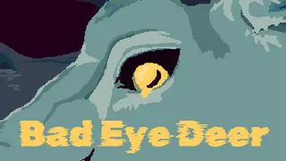 Bad Eye Deer