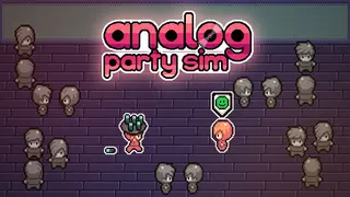 Analog Party Sim