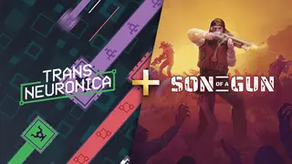 Trans Neuronica + Son of a Gun