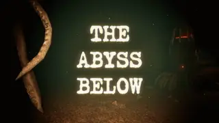 The Abyss Below