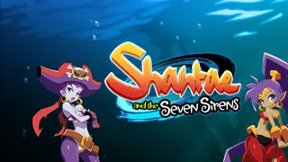 Shantae and the Seven Sirens
