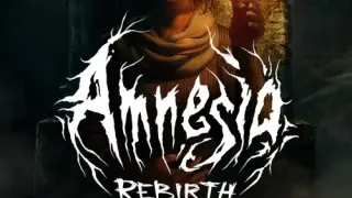 Amnesia: Rebirth - Switch