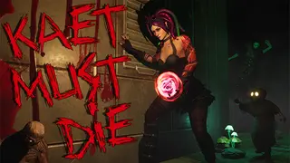 Kaet Must Die!