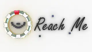 Reach Me