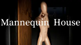 Mannequin House