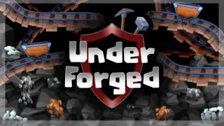 UnderForged