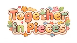 Together in Pieces