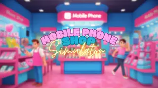 Mobile Phone Shop Simulator