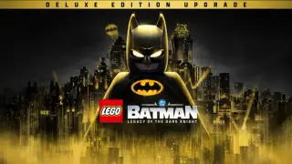 LEGO Batman: Legacy of the Dark Knight Deluxe Edition Upgrade