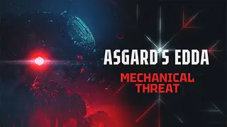 Asgard's Edda: Mechanical Threat