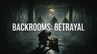 Backrooms:Betrayal