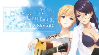 Love, Guitars, and the Nashville Skyline