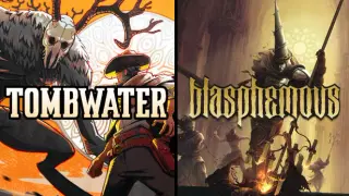 Tombwater x Blasphemous