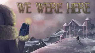 We Were Here