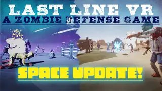 Last Line VR: A Zombie Defense Game