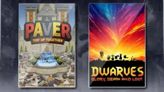 Paver: Tidy Up Together & Dwarves: Glory, Death and Loot