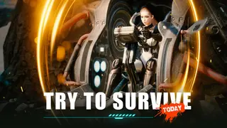 Try to survive Today