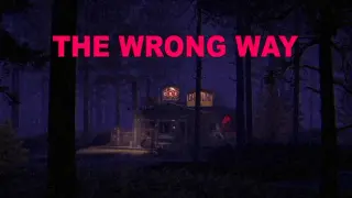 The Wrong Way