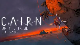 Cairn - On the Trail: Deep Water