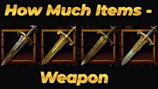 How Much Items - Weapon