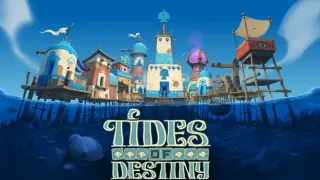 Tides of Destiny
