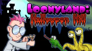 Loonyland: Halloween Hill