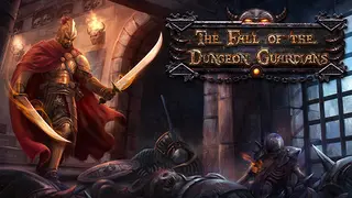 The Fall of the Dungeon Guardians