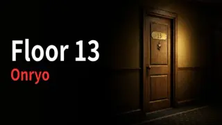 Floor 13: Onryo