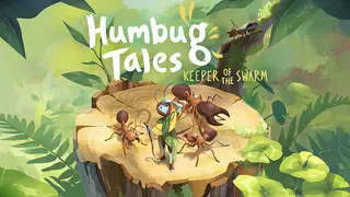 Humbug Tales: Keeper of the Swarm