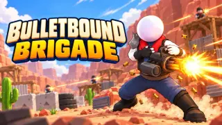 Bulletbound Brigade
