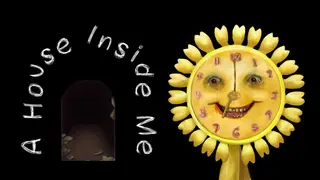 A House Inside Me