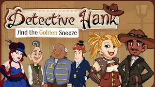 Detective Hank and the Golden Sneeze