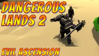 Dangerous Lands 2 - Evil Ascension
