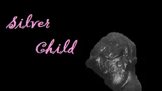 Silver Child
