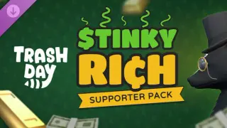 Trash Day - Stinky Rich Supporter Pack