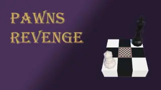 Pawns Revenge