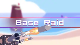Base Raid