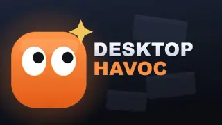 Desktop Havoc
