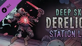Deep SKY Derelicts - Station Life Definitive