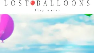 LOST BALLOONS: Airy mates - Switch