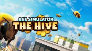 Bee Simulator: The Hive