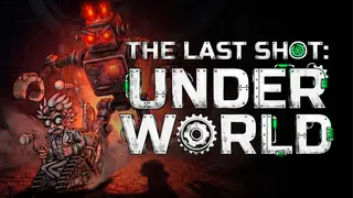 The Last Shot: Underworld
