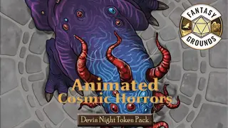 Fantasy Grounds - Devin Night Animated Token Pack 162: Cosmic Horrors