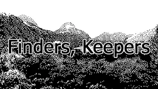 Finders, Keepers