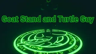Goat Stand and Turtle Guy