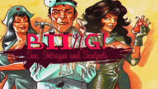 Biing!: Sex, Intrigue and Scalpels
