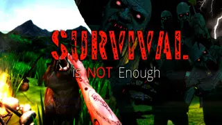 Survival Is Not Enough