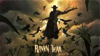Raven Tear: Season 0